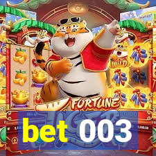 bet 003